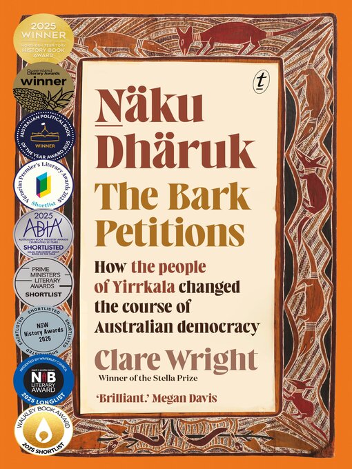 Title details for Naku Dharuk the Bark Petitions by Clare Wright - Available